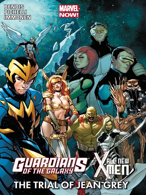 Title details for Guardians of the Galaxy/All-New X-Men: The Trial of Jean Grey by Brian Michael Bendis - Available